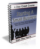 Thumbnail *NEW!* Starting A Small Business - 6 Day PLR Ecourse