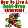 Thumbnail *NEW!* HOW TO LIVE A DEBT FREE LIFESTYLE - PLR Download 