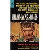 Thumbnail *NEW!* Brainwashing:The story of men who defied it by Edward Thumbnail *NEW!* Brainwashing:The story of men who defied it by Edward
