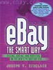 Thumbnail *NEW!* eBay the smart way: selling, buying, and profiting Thumbnail *NEW!* eBay the smart way: selling, buying, and profiting