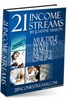 Thumbnail *NEW!* 21 Income Streams: Multiple Ways To Make Money Online Thumbnail *NEW!* 21 Income Streams: Multiple Ways To Make Money Online
