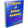 Thumbnail *NEW!* 7 Secrets Of Affiliate Marketing - MRR Thumbnail *NEW!* 7 Secrets Of Affiliate Marketing - MRR
