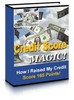 Thumbnail *NEW!* Credit Score Magic How I Raised My Credit Score PLR