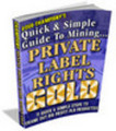Thumbnail *NEW!* Quick & Simple Guide To Mining Private Label Rights Thumbnail *NEW!* Quick & Simple Guide To Mining Private Label Rights