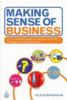 Thumbnail  *NEW!*  Making Sense of Business by Alison BRANAGAN