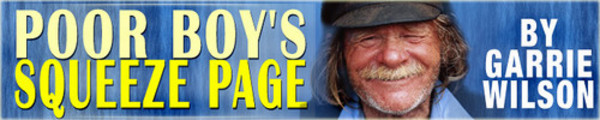 Thumbnail *NEW!* Poor Boy s Squeeze Page, by Garrie Wilson with MRR