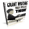 Thumbnail *NEW!* Grant Writing Your Dreams Come True  - RESALE RIGHTS | Grant Money Secrets Revealed!