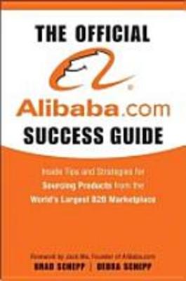 Product picture *NEW!* The Official Alibaba.com Success Guide: Insider Tips 