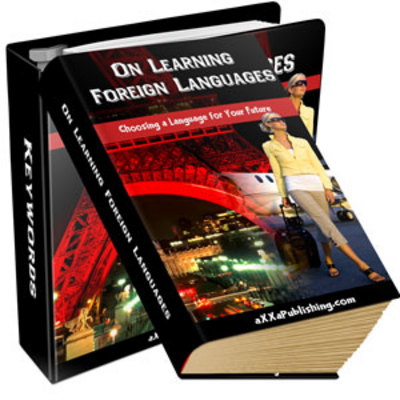 Product picture *NEW!* On Learning Foreign Languages W Private Label Rights