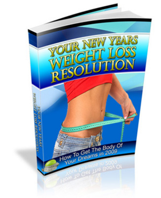 Product picture *NEW!* Your New Years Weight Loss Resolution with plr