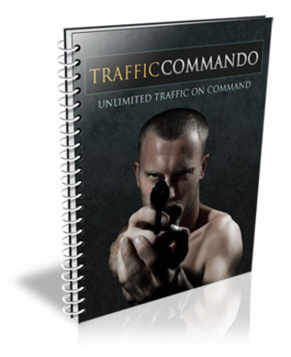 Product picture *NEW!* Traffic Commando with MRR + Premium Squeeze Page