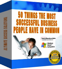 Product picture *NEW*  50 Things The Most Successful Business People Have In Common - And How You Can  Begin To Emulate Them In Just 5 Minutes