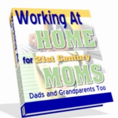 Product picture  *NEW!* Working At Home for 21st Century Moms -Master Resale Rights
