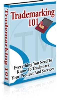 Product picture  *NEW!*Trademarking 101 Package - Private Label Rights