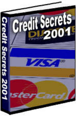 Product picture *NEW!* Credit Secrets 2001 ebook