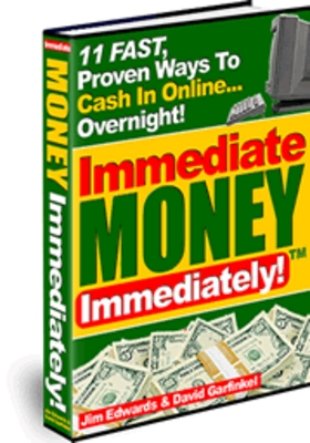 Product picture  *NEW!* Immediate Money Immediately - 11 FAST, Proven Ways 