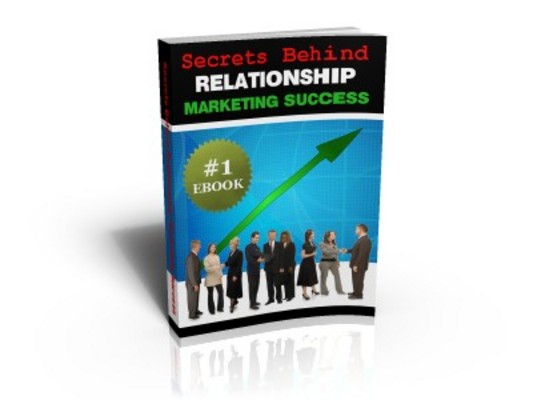 Product picture *NEW!* Secrets Behind Relationship Marketing Success - MRR