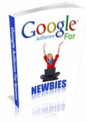 Product picture *NEW!* Google Adsense For Newbies - Private Label Rights 