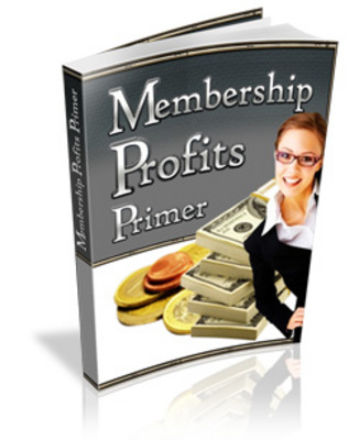 Product picture *NEW!* Membership Profits Primer - Master Resale Rights