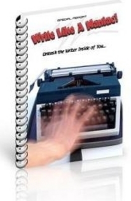 Product picture *NEW!* Write Like A Maniac!  - Master Resale Rights