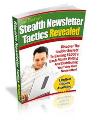 Product picture *NEW!* Stealth Newsletter Tactics Revealed With MRR
