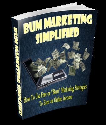 Product picture *NEW!* Bum Marketing Simplified with PLR