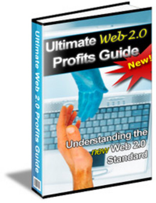 Product picture *NEW!* Ultimate Web 2.0 Profits Guide - Private Label Right 