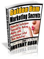 Product picture *NEW!*  Golden Bum Marketing Secrets For Instant Cash! - Private Label Rights