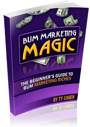 Product picture *NEW!* Bum Marketing Magic  - MASTER RESALE RIGHTS | Start Your Own Money-Making Machine By Following The Step-By-Step Beginners Guide To Making Money On The Internet