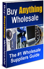Product picture *NEW!* Buy Anything Wholesale Guide| The #1 Wholesale Suppliers Guide