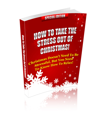 Thumbnail *NEW!* How To Take The Stress Out Of Christmas - Private Label Rights Thumbnail *NEW!* How To Take The Stress Out Of Christmas - Private Label Rights