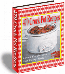 Product picture *NEW!* 470 Crock Pot Recipes eBook