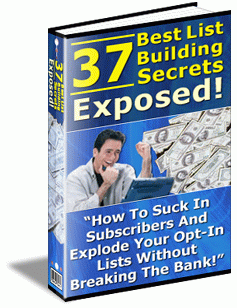 Product picture *NEW!* 37 Best List Building Secrets Exposed! - PRIVATE LABEL RIGHTS