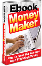 Product picture *NEW!* The eBook Money Maker - Resell Rights | How to Pump Your Own Cash Producing Ebooks