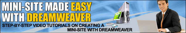 Product picture *NEW!* Mini-Site Made Easy With Dreamweaver - MASTER RESALE RIGHTS