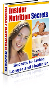 Product picture *NEW!*  Insider Nutrition Secrets - MASTER  RESALE RIGHTS | Secrets to Living Longer and Healthier Revealed By Nutrition Scientist