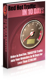 Product picture *NEW!* Sizzling Hot Targeted Traffic Red Hot Traffic in 10 Days | And Achieve This For Less Than $200.00!