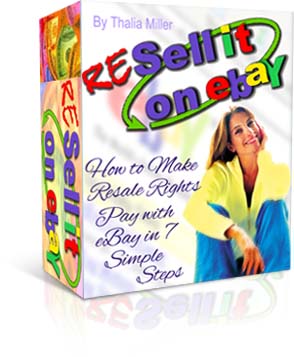 Product picture *NEW!*   Resell It On eBay - How To Make Resale Rights Pay On eBay In 7 Simple Steps