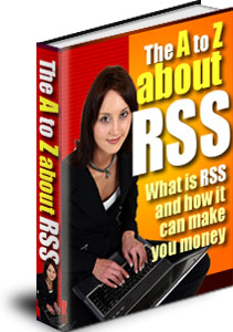 Product picture *NEW!* The A To Z About RSS | You Can Make Money Promoting Your Own RSS feed