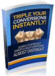 Product picture *NEW!*  Triple Your Conversions Instantly - PRIVATE LABEL RIGHTS | 28 Ways to Skyrocket Signups and Sales