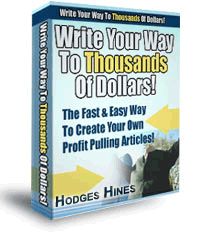 Product picture *NEW!* Write Your Way To Thousands of Dollars!  The Fast And Easy Way To Create  Your Own Profit Pulling Articles! w Resale Rights